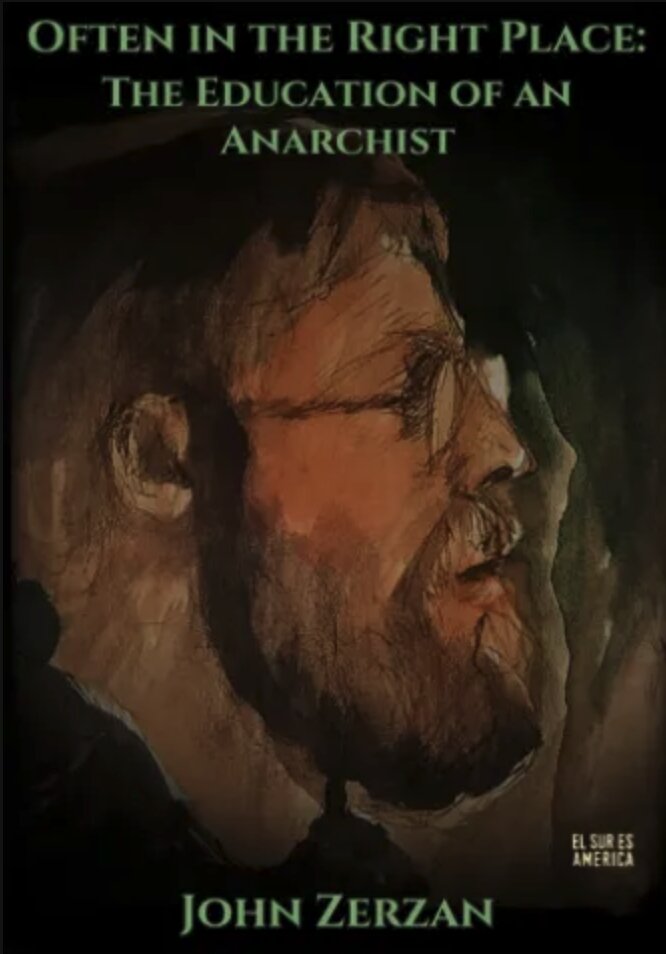 Cover of _Often in the Right Place: The Education of an Anarchist